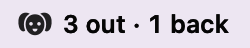 The menu-bar item showing 3 out · 1 back